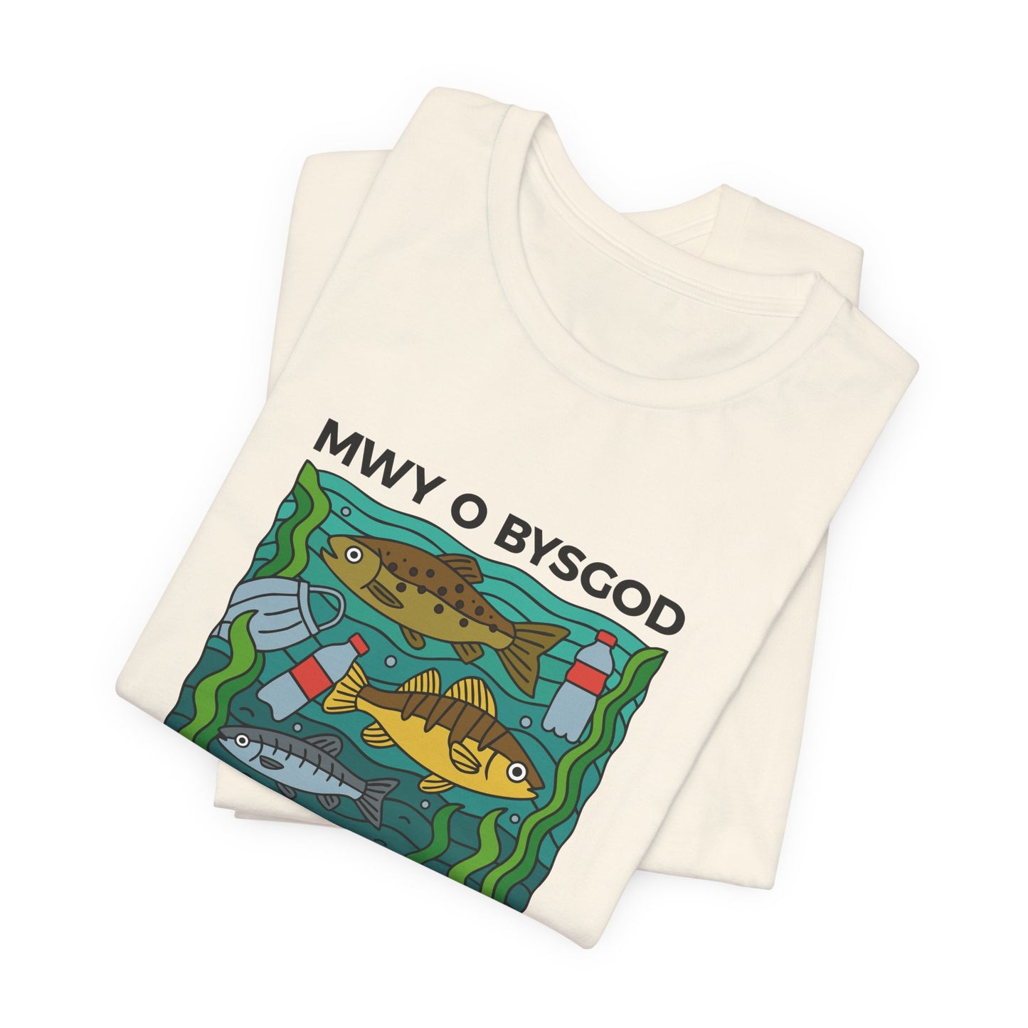 Fishing Conservation Tee (unisex) - Mwy o Bysgod, Llai o Rwtsh