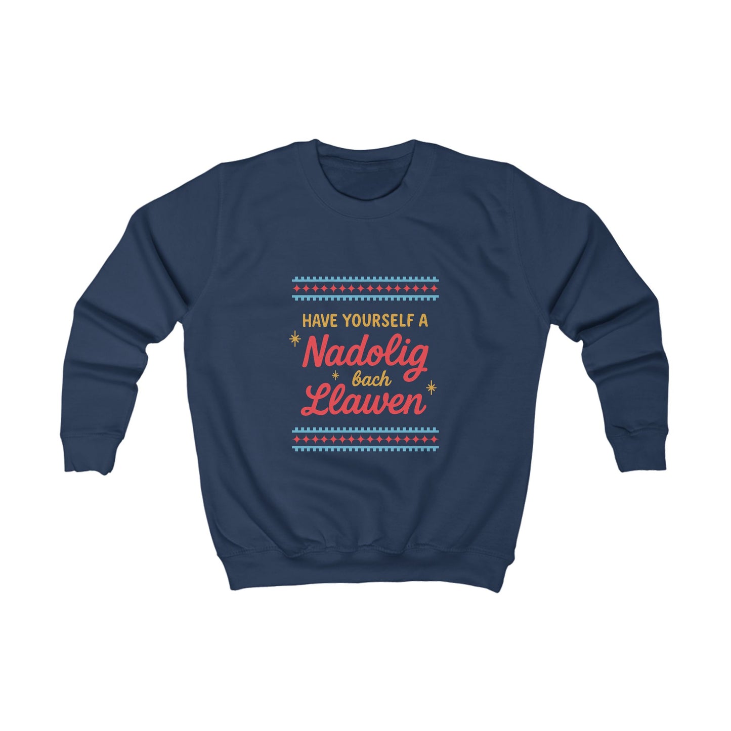 Kids Welsh Christmas Jumper  'Have Yourself A Nadolig Bach Llawen'